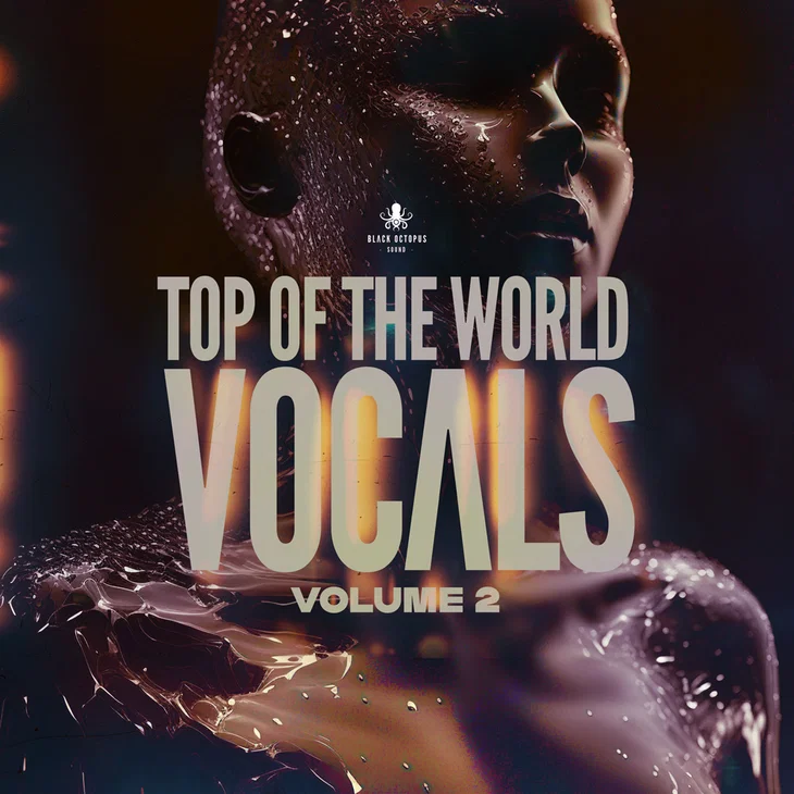 流行旋律 EDM 人声采样包 Black Octopus Sound Top Of The World Vocals Vol 2 WAV MiDi Serum 2 Presets-FANTASTiC
