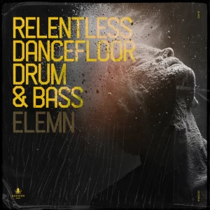 狂暴舞池 鼓打贝斯 Black Octopus Sound Black Octopus Sound Relentless Dancefloor Drum and Bass By Elemn WAV-FANTASTiC