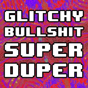 故障核心 / 超流行综合采样包 Slime Cinema Glitchy Bullshit Super Duper WAV MiDi Reapeaks Presets-FANTASTiC