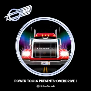 世代流行音乐采样包 Splice Sounds Oliver Power Tools Presents Overdrive I WAV-FANTASTiC