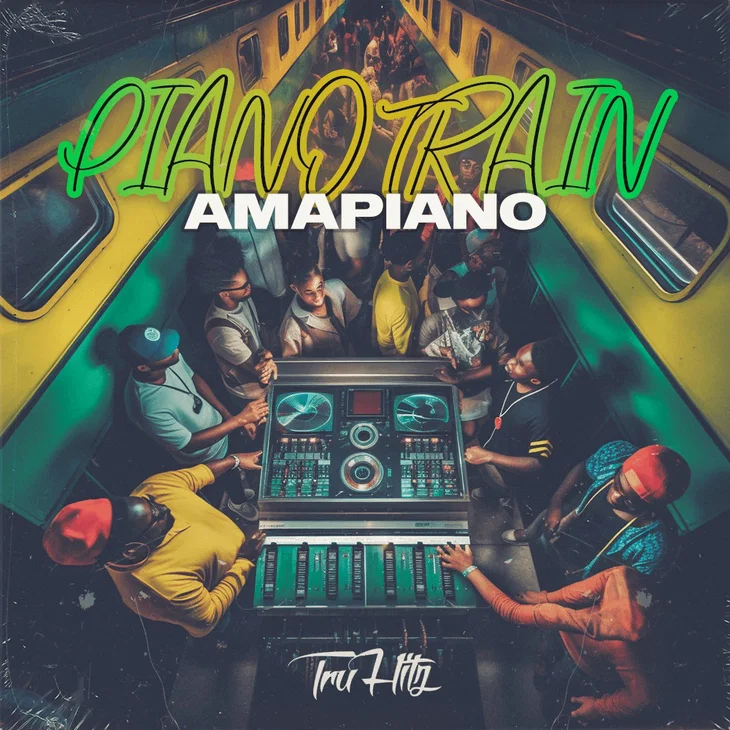 Tru Hitz Piano Train MULTiFORMAT-FANTASTiC