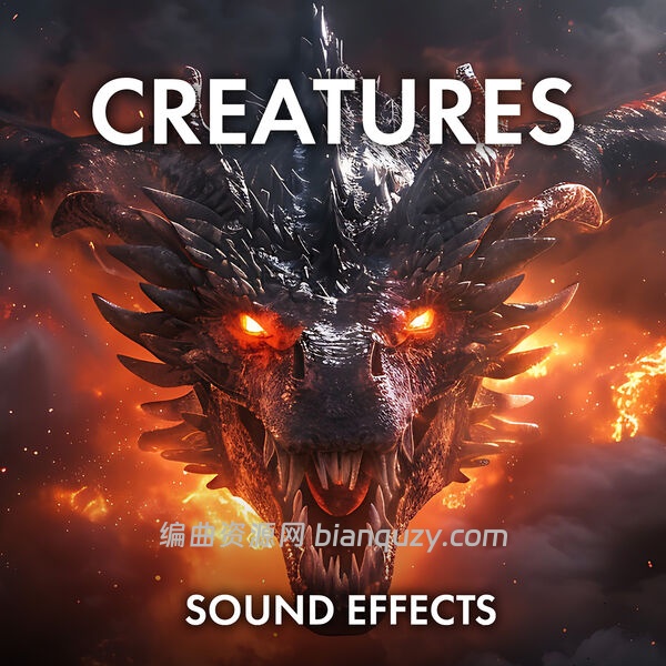 奇幻、魔幻、超自然与惊悚电影级氛围 Sound Ideas Creatures Sound Effects FLAC-FANTASTiC