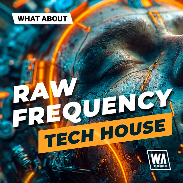 WA Production What About Raw Frequency Tech House WAV MiDi SERUM 2 PRESETS-FANTASTiC